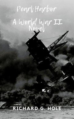 Pearl Harbor (World War II, #5) (eBook, ePUB) - Hole, Richard G.