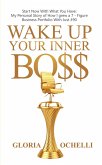 Wake Up Your Inner Boss (eBook, ePUB)