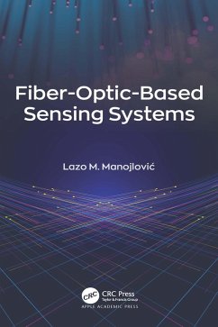 Fiber-Optic-Based Sensing Systems (eBook, PDF) - Manojlovic, Lazo M.