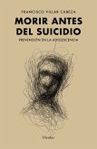 Morir antes del suicidio (eBook, ePUB)