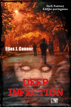 Deep infection (eBook, ePUB) - Connor, Elias J.