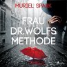 Frau Dr. Wolfs Methode (MP3-Download) - Bild 1
