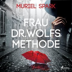 Frau Dr. Wolfs Methode (MP3-Download) - Spark, Muriel