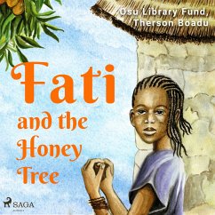 Fati and the Honey Tree (MP3-Download) - Boadu, Therson; Fund, Osu Library