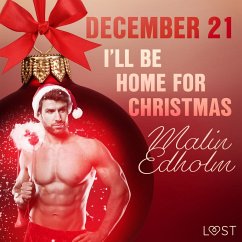 December 21: I'll Be Home for Christmas – An Erotic Christmas Calendar (MP3-Download) - Edholm, Malin