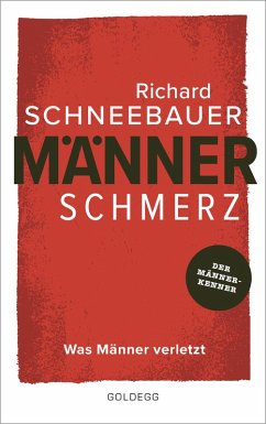 Männerschmerz (eBook, ePUB) - Schneebauer, Richard