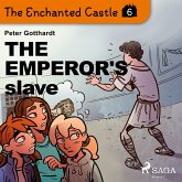 The Enchanted Castle 6 - The Emperor's Slave (MP3-Download)