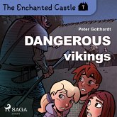 The Enchanted Castle 7 - Dangerous Vikings (MP3-Download)