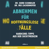 Abnehmen für hoffnungslose Fälle (MP3-Download)