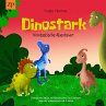 Dinostark - Dinotastische Abenteuer... - Bild 1