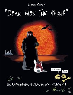 &quote;Dark Was The Night&quote; (eBook, ePUB)