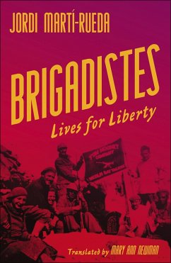 Brigadistes (eBook, ePUB) - Martí-Rueda, Jordi