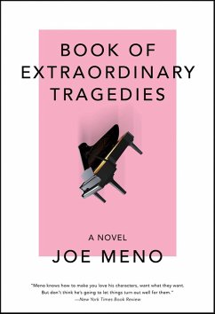 Book of Extraordinary Tragedies (eBook, ePUB) - Meno, Joe Book of Extraordinary Tragedies (eBook, ePUB) - Meno, Joe