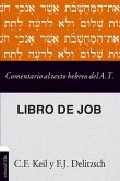 Comentario al texto hebreo del Antiguo Testamento - Job (eBook, ePUB)