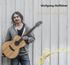 So Weit Wie Jetzt - Hoffelner,Wolfgang