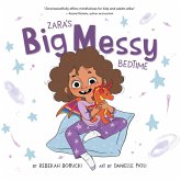 Zara's Big Messy Bedtime (eBook, ePUB)