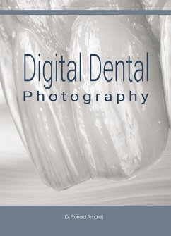 Digital Dental Photography (eBook, ePUB) - Arnakis, Ronald