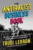 The Antiracist Business Book (eBook, ePUB)