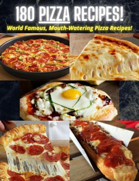 180 PIZZA RECIPES! (eBook, ePUB) 180 PIZZA RECIPES! (eBook, ePUB)