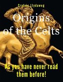 Origins of the Celts (eBook, ePUB)