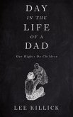 Day In The Life Of A Dad (eBook, ePUB)