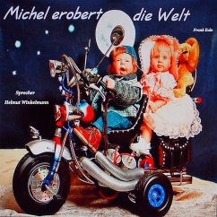 Michel erobert die Welt (MP3-Download) - Eule, Frank