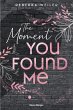 The Moment You Found Me / Lost Moments... - Bild 1