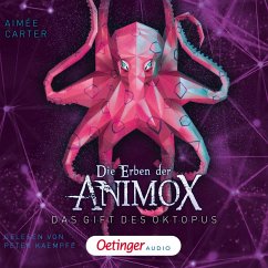 Das Gift des Oktopus / Die Erben der Animox Bd.2 (MP3-Download) - Carter, Aimée