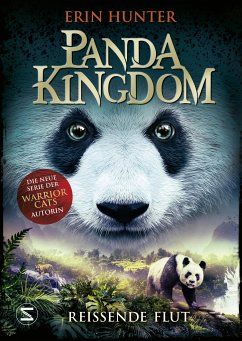 Reißende Flut / Panda Kingdom Bd.1 (eBook, ePUB) - Hunter, Erin