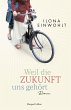 Weil die Zukunft uns gehört (eBook,... - Bild 1