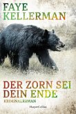 Der Zorn sei dein Ende / Peter Decker & Rina Lazarus Bd.27 (eBook, ePUB)