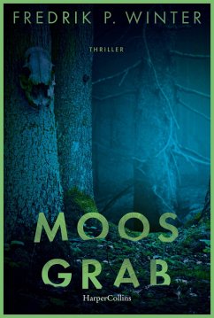 Moosgrab (eBook, ePUB) - Persson Winter, Fredrik