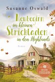 Neubeginn im kleinen Strickladen in den Highlands / Der kleine Strickladen Bd.4 (eBook, ePUB)