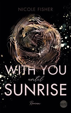 With you until sunrise / With You Bd.2 (eBook, ePUB) - Fisher, Nicole