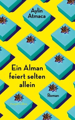 Ein Alman feiert selten allein (eBook, ePUB) - Atmaca, Aylin