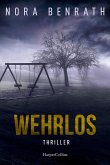 Wehrlos (eBook, ePUB)