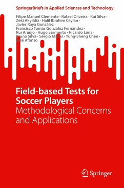 Field-based Tests for Soccer Players - Clemente, Filipe Manuel;Oliveira, Rafael;Silva, Rui