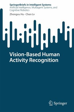 Vision-Based Human Activity Recognition - Hu, Zhongxu;Lv, Chen