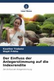 Der Einfluss der Anlegerstimmung auf die Indexrendite