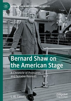 Bernard Shaw on the American Stage - Conolly, L. W.