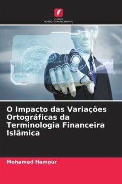 O Impacto das Variações Ortográficas da Terminologia Financeira Islâmica - Hamour, Mohamed