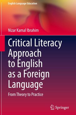 Critical Literacy Approach to English as a Foreign Language - Ibrahim, Nizar Kamal