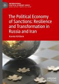 The Political Economy of Sanctions: Resilience and Transformation in Russia and Iran