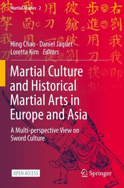 Martial Culture and Historical Martial Arts in Europe and Asia