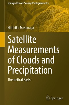 Satellite Measurements of Clouds and Precipitation - Masunaga, Hirohiko