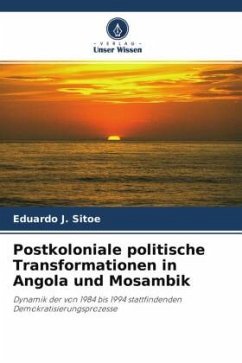 Postkoloniale politische Transformationen in Angola und Mosambik - Sitoe, Eduardo J.