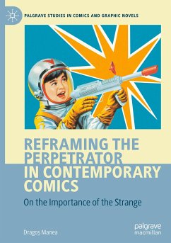 Reframing the Perpetrator in Contemporary Comics - Manea, Drago_