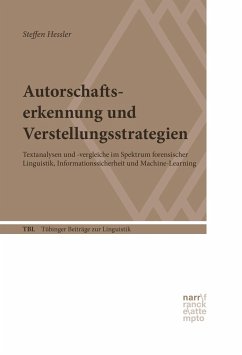 Autorschaftserkennung und Verstellungsstrategien - Hessler, Steffen