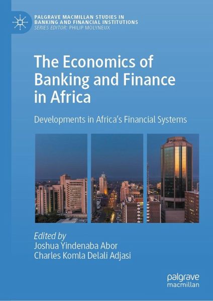 The Economics of Banking and Finance in Africa The Economics of Banking and Finance in Africa