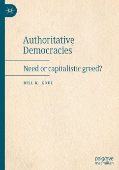 Authoritative Democracies - Koul, Bill K.